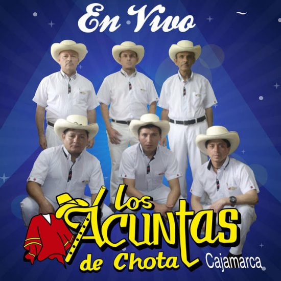 Los Acuntas de Chota En Vivo